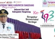 Miftah Dhuritho, SSTP.,MM, Camat Sepatan Timur Kabupaten Tangerang Mengucapkan Selamat HUT Kabupaten Tangerang ke-393