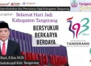 Fachrul Rozi, S.Sos, M.Si Kepala Dinas Dukcapil Kabupaten Tangerang Berserta Setiap Dan Jaajran mengucapkan Selamat Hari Jadi Kabupaten Tangerang ke 393