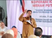 Bupati Tangerang Harap KKMP Kelurahan Dadap Kosambi Bisa Berikan Kontribusi Bagi Aktifitas Usaha dan Perekonomian Lokal